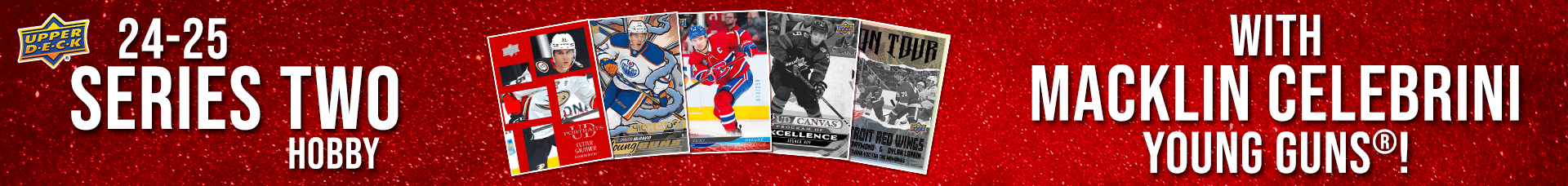 24-25 Upper Deck Series 2 Hobby, with Macklin Celebrini Young Guns!